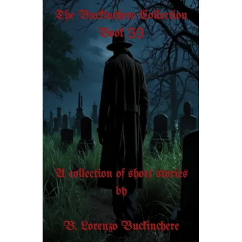The Buckinchere Collection II