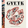 Gyetk: Coastal Fusion and Ancestral Knowledge from a Ts'msyen Kitchen
