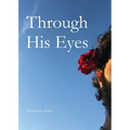 Through His Eyes