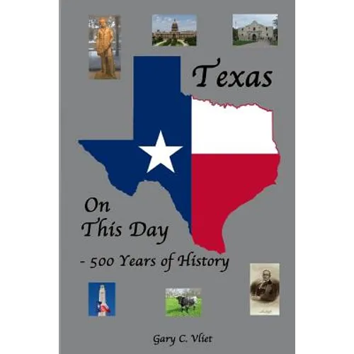 Texas on this Day: 500 Years of History