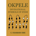 Okpele Divinational Symbols of Ifism