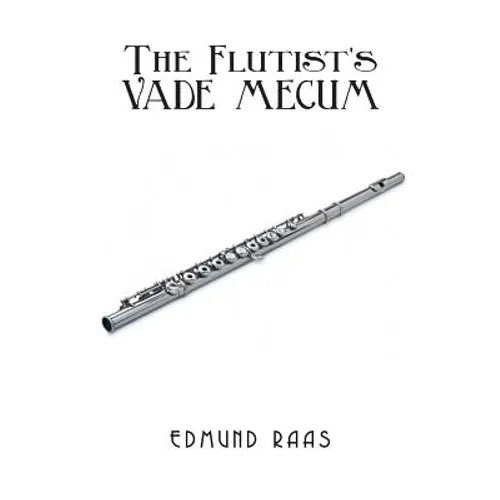 The Flutist's Vade Mecum