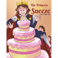 The Princess and the Sneeze