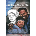 No Gang War in '74