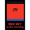 Red Sky in the Morning: The secret history of two men who got away - and one who didn't.
