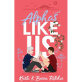 Alphas Like Us (Special Edition)