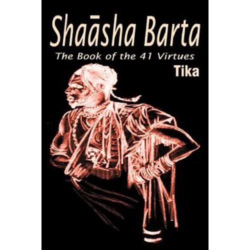 Shaasha Barta: The Book of the 41 Virtues