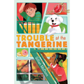 Trouble at the Tangerine
