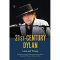 21st-Century Dylan: Late and Timely