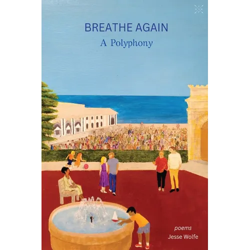 Breathe Again: A Polyphony