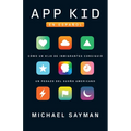 App Kid (Spanish Edition)
