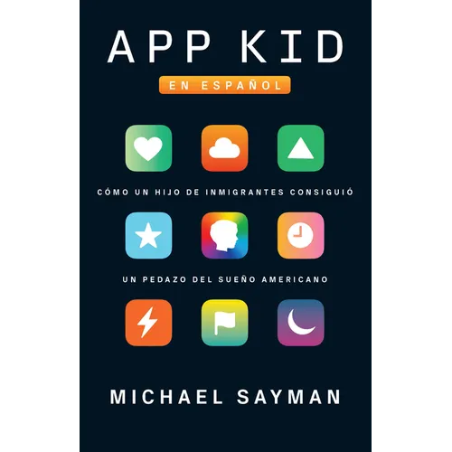 App Kid (Spanish Edition)