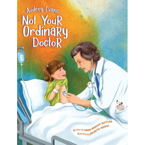 Audrey Evans: Not Your Ordinary Doctor