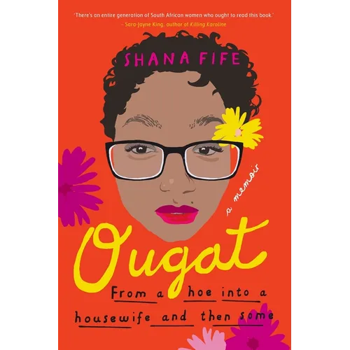OUGAT - From a hoe into a housewife and then some