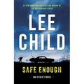 Safe Enough: And Other Stories