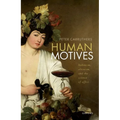 Human Motives: Hedonism, Altruism, and the Science of Affect