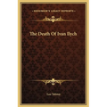 The Death Of Ivan Ilych
