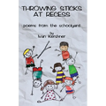Throwing Sticks at Recess