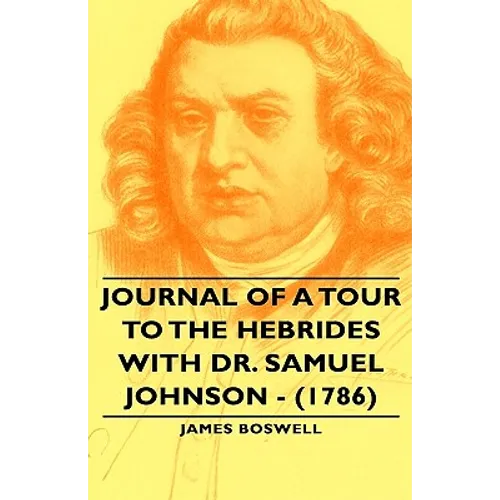 Journal of a Tour to the Hebrides with Dr. Samuel Johnson - (1786)