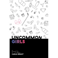 Uncommon Girls