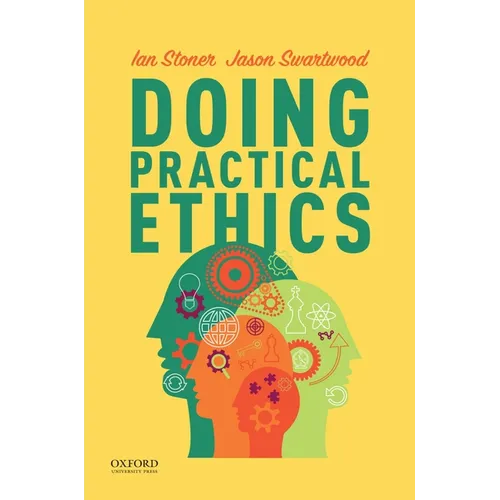 Doing Practical Ethics