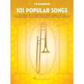 101 Popular Songs Trombone Sheet Music Songbook Classic Pop Rock Hits for Beginners Intermediate Players Includes Billie Jean Piano Man Sweet Home Ala