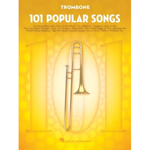 101 Popular Songs Trombone Sheet Music Songbook Classic Pop Rock Hits for Beginners Intermediate Players Includes Billie Jean Piano Man Sweet Home Ala