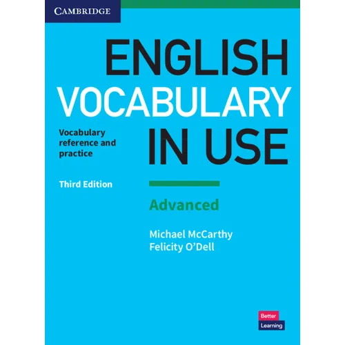 English Vocabulary in Use: Advanced Book with Answers: Vocabulary Reference and Practice