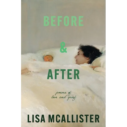 Before & After: Poems of Love & Grief