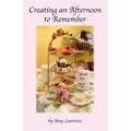 Creating an Afternoon to Remember