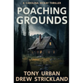 Poaching Grounds: A gripping psychological crime thriller
