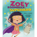Zoey Zoombeck, Superhero