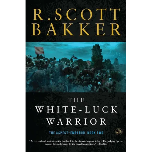 The White-Luck Warrior: The Aspect-Emperor: Book Two