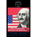 The Complete History Of America (abridged)