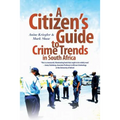 A Citizen's Guide to Crime Trends in South Africa