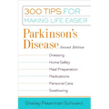 Parkinson's Disease: 300 Tips for Making Life Easier