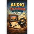 Audio and Television Commercial Poems