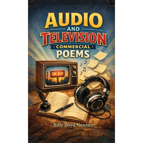 Audio and Television Commercial Poems