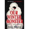 Our Winter Monster