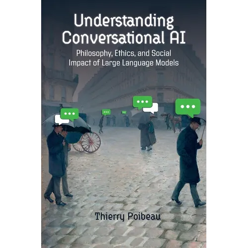 Understanding Conversational AI: Philosophy, Ethics, and Social Impact of Large Language Models