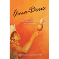 Ama-Deus: Healing with the Sacred Energy of the Universe