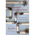 The Pulse of Contemporary Turkish: Poems from the New Millennium