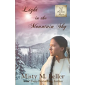 Light in the Mountain Sky