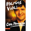 Con Permiso: Como Vivenciar Un Cristianismo Real de Todos Los Dias?