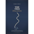 The Two Educations: The Divine Classroom in the Age of AI, and the Wisdom of Learning Technology