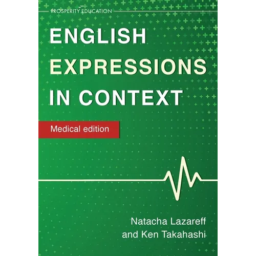 English Expressions in Context: Medical Edition