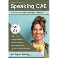 Speaking CAE: Ten practice tests for the Cambridge C1 Advanced