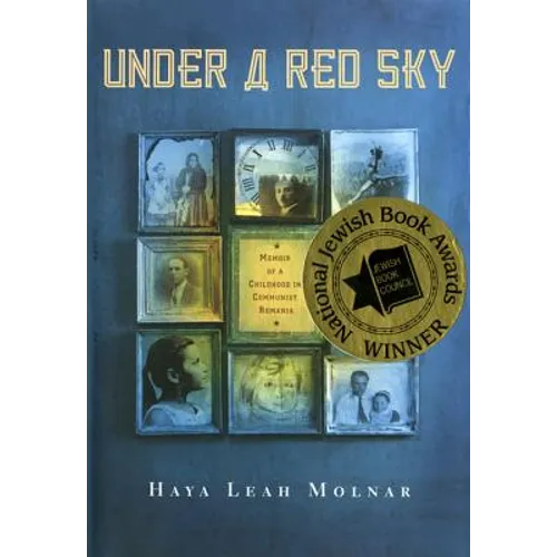 Under a Red Sky: Memoir of a Childhood in Communist Romania