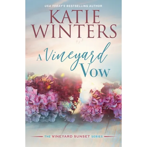 A Vineyard Vow