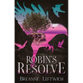 Robin's Resolve